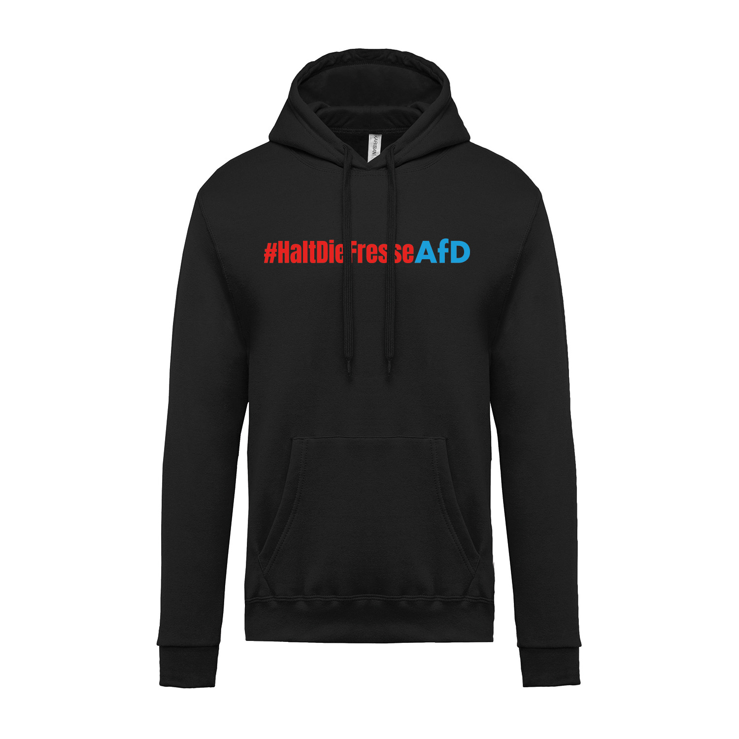 Hoodie »Halt die Fresse AFD«                